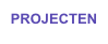 PROJECTEN